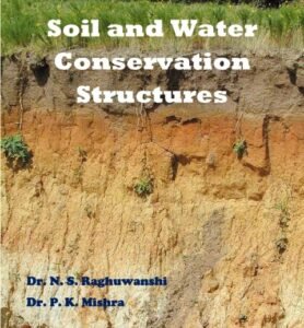 Soil and Water Conservation Structures