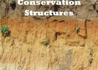 Soil and Water Conservation Structures