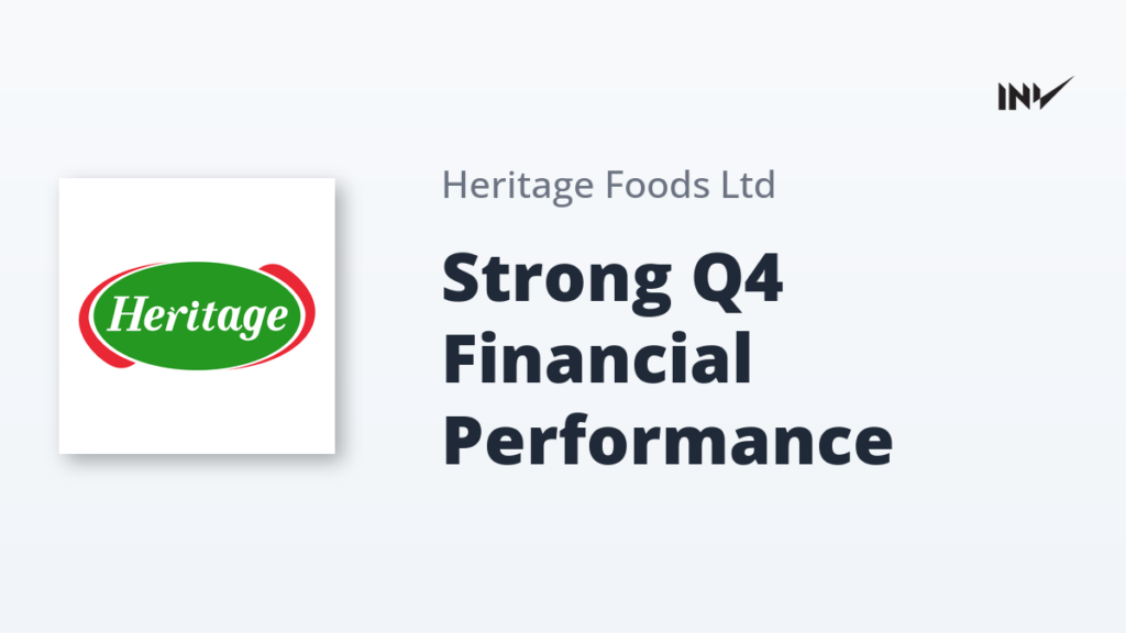 Heritage Foods Reports Margin Pressure in Q4 FY26; Recommends ₹2.50 Final Dividend
