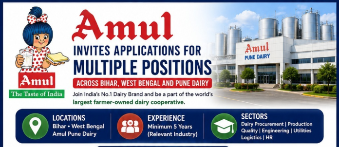 Amul Invites Applications for Multiple Positions Across Bihar, West Bengal and Pune Dairy